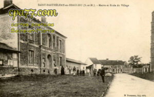 St Barthélémy (Seine-et-Marne) - Mairie et Ecole du Village