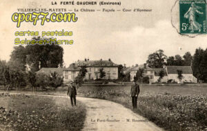 St Barthélémy (Seine-et-Marne) - La Ferté-Gaucher (environs) – Le Château – Façade – Cour d&rsquo;honneur