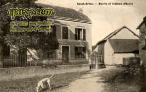 St Brice (Seine-et-Marne) - Mairie et Maison d&rsquo;Ecole
