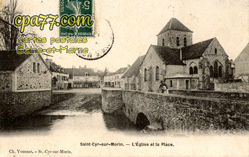 St Cyr Sur Morin (Seine-et-Marne) - L&rsquo;Eglise et la Place
