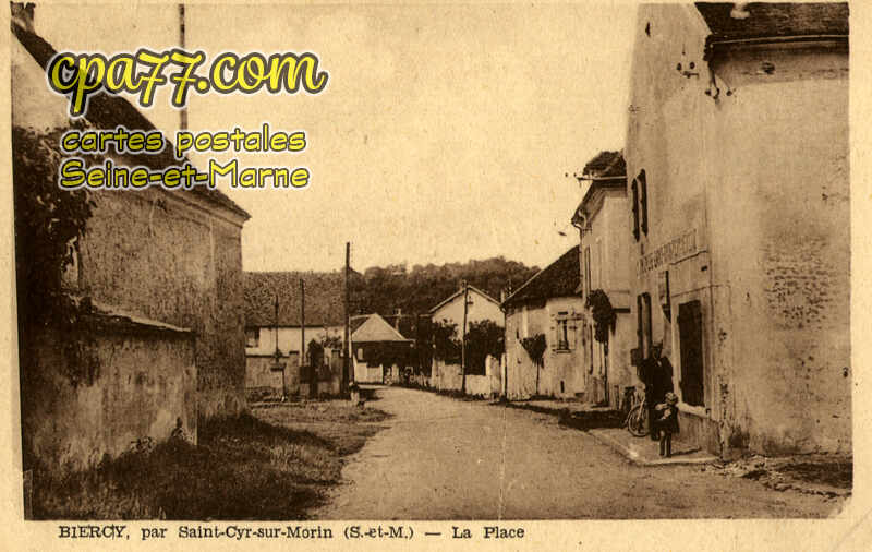 St Cyr Sur Morin (Seine-et-Marne) - BIERCY Par Saint-Cyr-sur-Morin -La Place