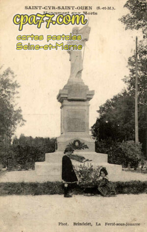 St Cyr Sur Morin (Seine-et-Marne) - Monuments aux Morts