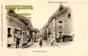 St Cyr Sur Morin (Seine-et-Marne) - Grande Rue Saint-Cyr