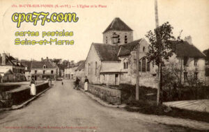 St Cyr Sur Morin (Seine-et-Marne) - L&rsquo;Eglise et le Place