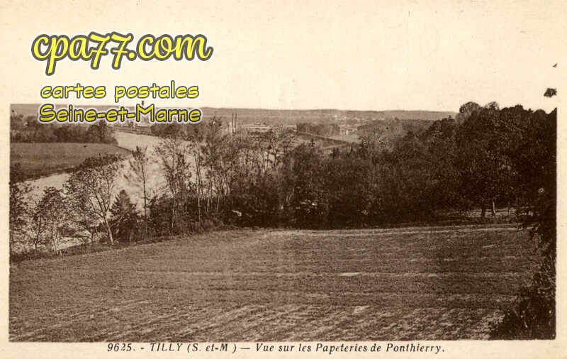 St Fargeau Ponthierry (Seine-et-Marne) - Tilly – Vue sur les Papeteries de Ponthierry