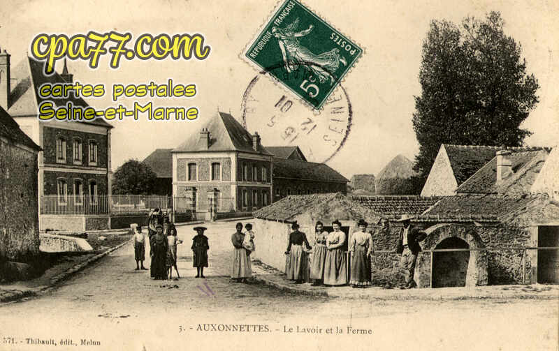 St Fargeau Ponthierry (Seine-et-Marne) - Auxonnettes – Le Lavoir et la Ferme