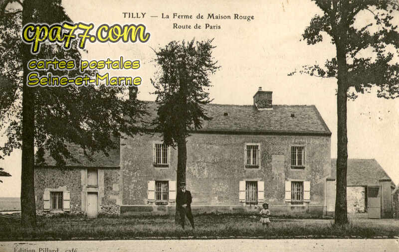 St Fargeau Ponthierry (Seine-et-Marne) - Tilly – La Ferme de Maison Rouge – Route de Paris