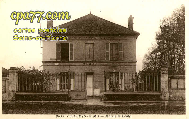 St Fargeau Ponthierry (Seine-et-Marne) - Tilly – Mairie et Ecole