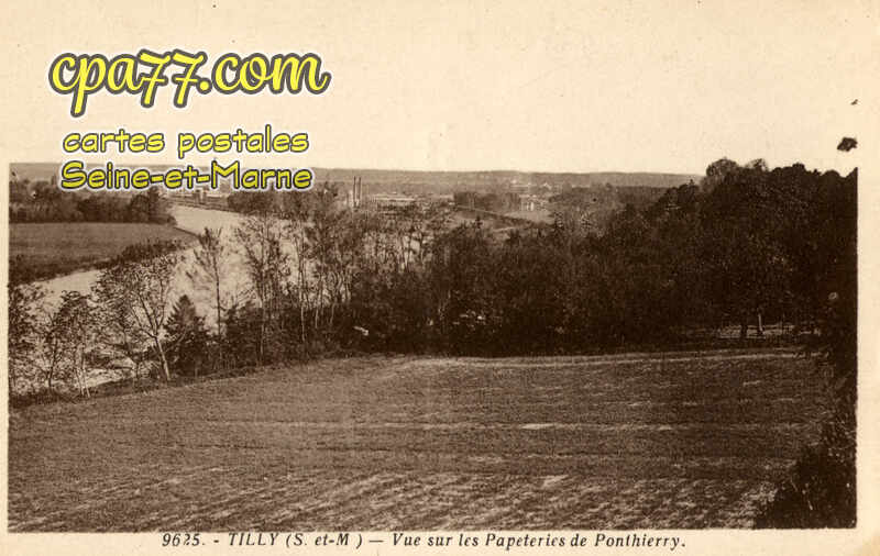 St Fargeau Ponthierry (Seine-et-Marne) - Tilly – Vue sur les Papeteries de Ponthierry