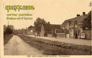 St Germain Laxis (Seine-et-Marne) - La Grande-Rue