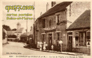 St Germain Sur École (Seine-et-Marne) - La Rue de l&rsquo;Eglise et le Bureau de Tabac