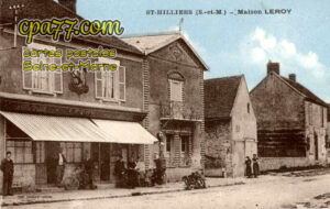St Hilliers (Seine-et-Marne) - Maison Leroy