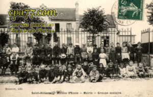 St Hilliers (Seine-et-Marne) - Maison d&rsquo;Ecole – Mairie – Groupe scolaire