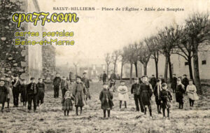 St Hilliers (Seine-et-Marne) - Place de l&rsquo;Eglise – Allée des Soupirs