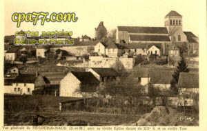 St Loup De Naud (Seine-et-Marne) - Vue générale, avec sa vieille Eglise datant du XIIe siècle et sa vieille Tour
