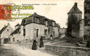 St Loup De Naud (Seine-et-Marne) - Place de l&rsquo;Eglise