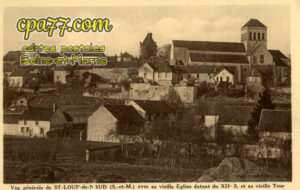 St Loup De Naud (Seine-et-Marne) - Vue générale, avec sa vieille Eglise datant du XIIe siècle et sa vieille Tour