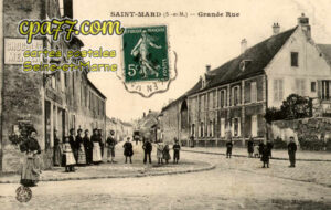 St Mard (Seine-et-Marne) - Grande Rue
