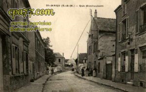 St Mard (Seine-et-Marne) - Rue Montaubert