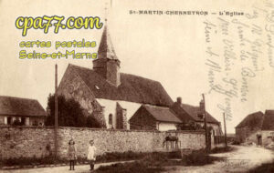 St Martin Chennetron (Seine-et-Marne) - L&rsquo;Eglise