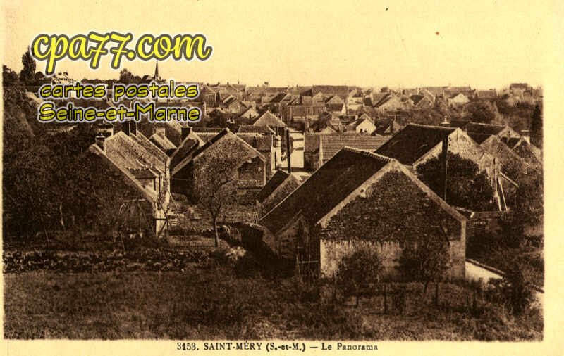 St Méry (Seine-et-Marne) - Le Panorama