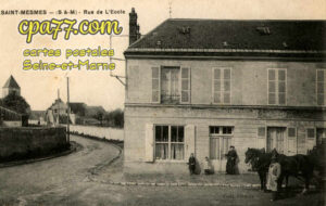 St Mesmes (Seine-et-Marne) - Rue de l&rsquo;Ecole