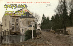 St Ouen Sur Morin (Seine-et-Marne) - Moulin de Saint-Ouen