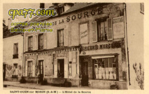 St Ouen Sur Morin (Seine-et-Marne) - L&rsquo;Hôtel de la Source