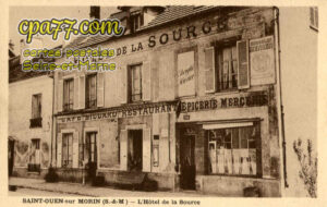 St Ouen Sur Morin (Seine-et-Marne) - L&rsquo;Hôtel de la Source