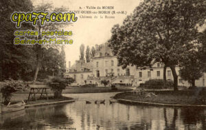 St Ouen Sur Morin (Seine-et-Marne) - Vallée du Morin – Saint-Ouen-sur-Morin (S.-et-M.) – Château de la Brosse