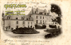 St Ouen Sur Morin (Seine-et-Marne) - Vallée du Morin – Saint-Ouen-sur-Morin (S.-et-M.) – Château de la Brosse