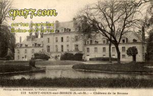 St Ouen Sur Morin (Seine-et-Marne) - Château de la Brosse