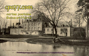 St Ouen Sur Morin (Seine-et-Marne) - Le Château de la Brosse