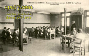 St Pierre Lès Nemours (Seine-et-Marne) - Colonie Scolaire permanente du XIIIe Arr. de Paris – Le Réfectoire