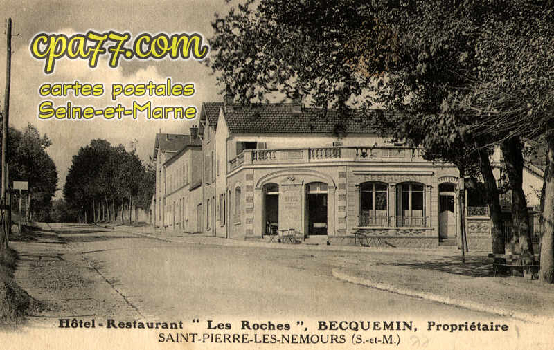 St Pierre Lès Nemours (Seine-et-Marne) - Hôtel-Restaurant « Les Roches »