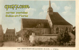 St Rémy De La Vanne (Seine-et-Marne) - L&rsquo;Eglise