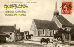 St Rémy De La Vanne (Seine-et-Marne) - Place de l&rsquo;Eglise
