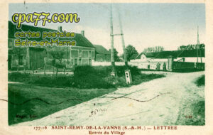 St Rémy De La Vanne (Seine-et-Marne) - Lettrée – Entrée du Village