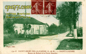 St Rémy De La Vanne (Seine-et-Marne) - Saint-Lazare – Route de Rebais à la Ferté-Gaucher