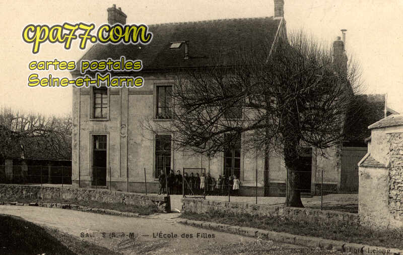 Saints (Seine-et-Marne) - L&rsquo;Ecole des Filles