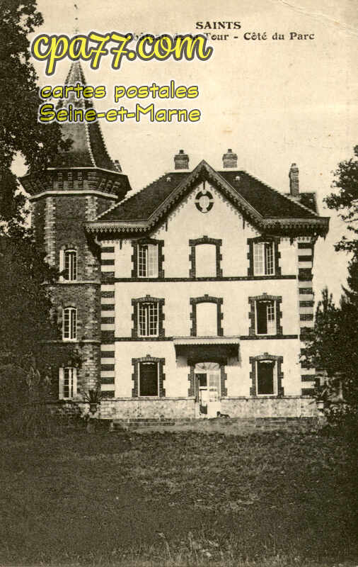 Saints (Seine-et-Marne) - Château de la Tour – Côté du Parc