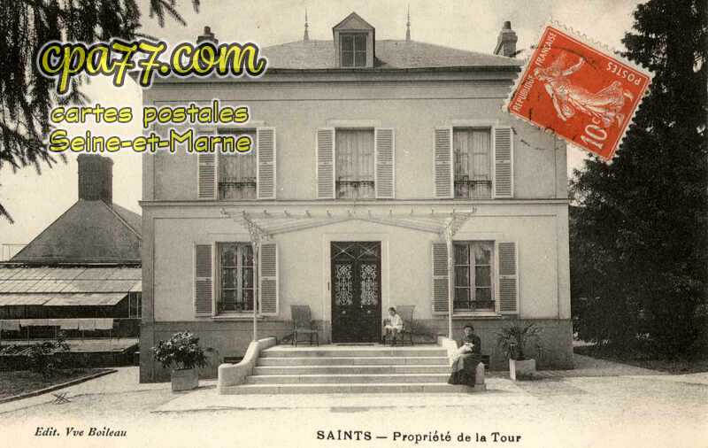 Saints (Seine-et-Marne) - Propriété de la Tour