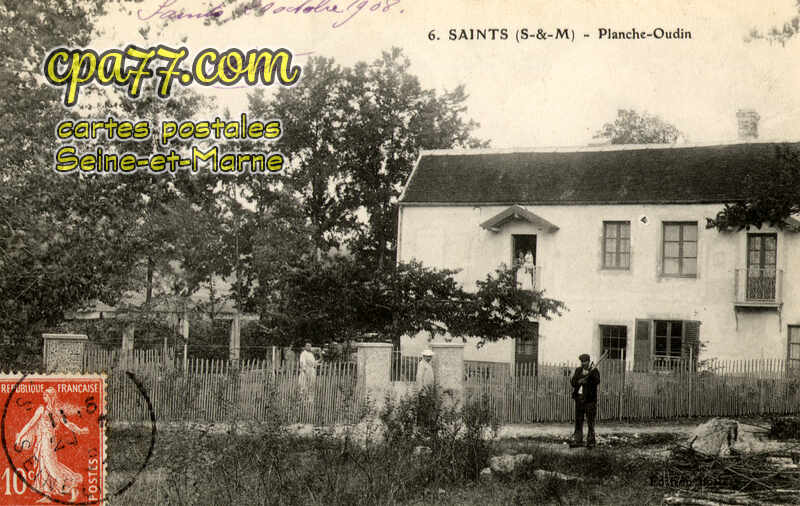 Saints (Seine-et-Marne) - Planche-Oudin