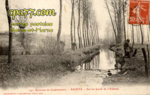 Saints (Seine-et-Marne) - Sur les Bords de l&rsquo;Aubetin