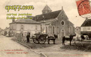 Saints (Seine-et-Marne) - Environs de Coulommiers – Saints – Place de l&rsquo;Eglise