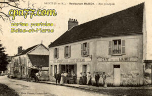 Saints (Seine-et-Marne) - Restaurant Masson – Rue Principale
