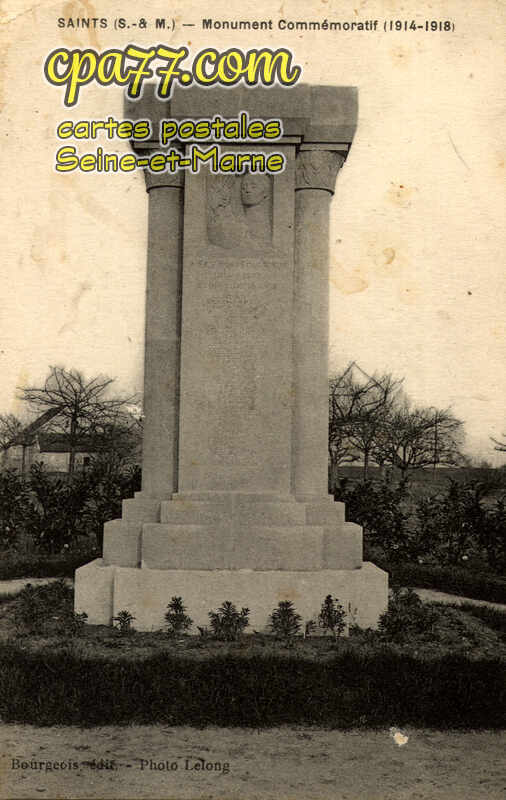 Saints (Seine-et-Marne) - Monument Commemoratif (1914-1918)