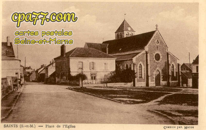 Saints (Seine-et-Marne) - Place de l&rsquo;Eglise