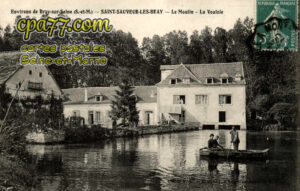 St Sauveur Lès Bray (Seine-et-Marne) - Le Moulin – La Voulzie