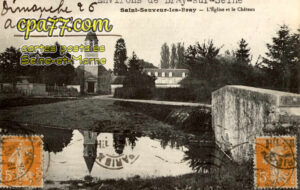 St Sauveur Lès Bray (Seine-et-Marne) - L&rsquo;Eglise et le Château